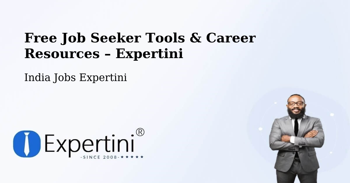 Free Job Seeker Tools & Career Resources – Cumbum - Cumbum, India Jobs Expertini